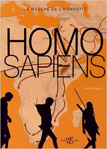 Homo sapiens ; la marche de l’humanité